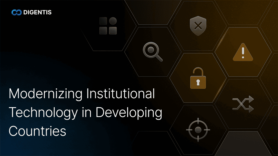 Modernizing Institutional Technology in Developing Countries